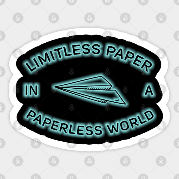 Limitless Paper In A Paperless World Sticker by batinsaja